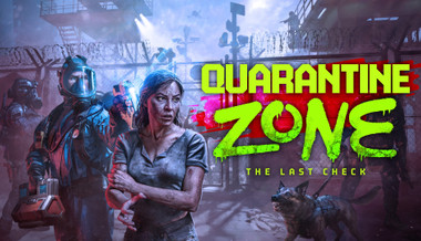 Quarantine Zone: The Last Check